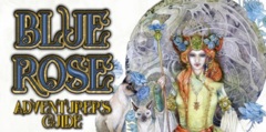 Blue Rose - Adventurer`s Guide